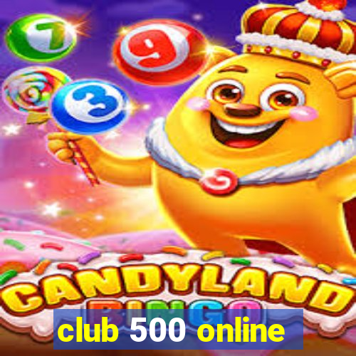 club 500 online